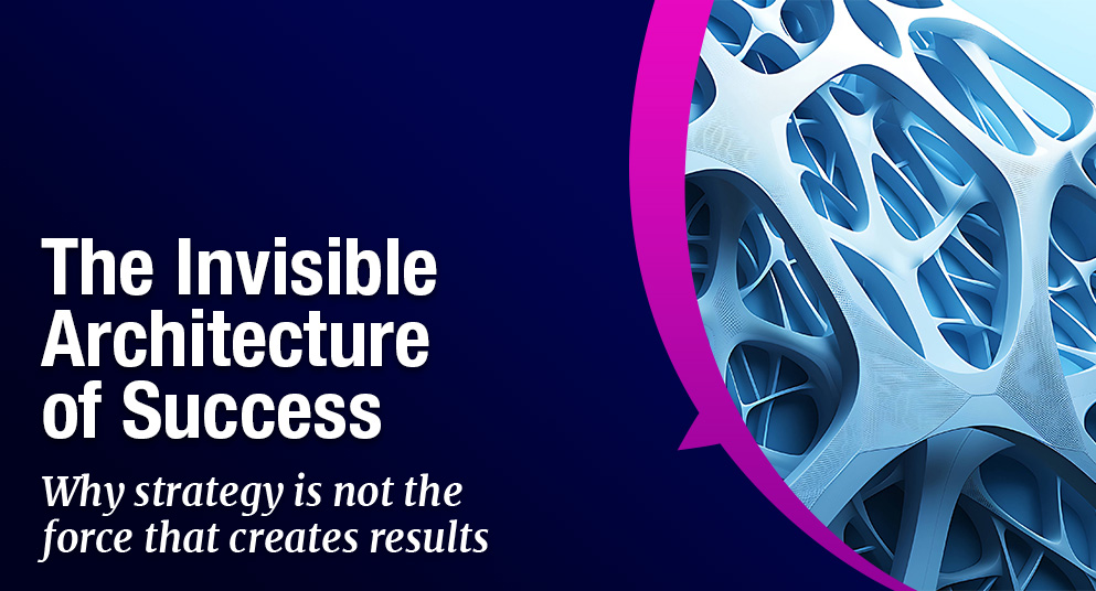 The Invisible Achitecture of Success